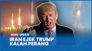 Iran Ejek Trump Kalah Perang: Jangan Bungkus Kekalahan dengan Negosiasi