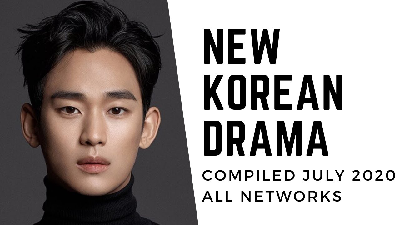 NEW KOREAN DRAMA JULY 2020