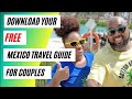 Travel Tips & Advice for Traveling to Mexico During Pandemic and Beyond