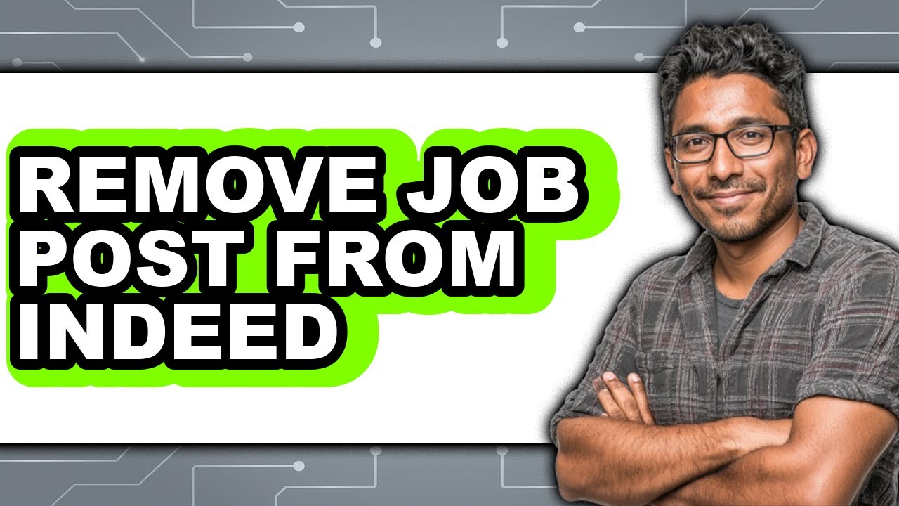 How to Remove Job Post from Indeed (only Way)