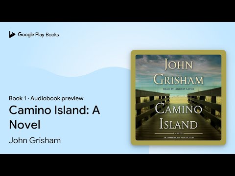 Camino Island: A Novel Book 1 by John Grisham · Audiobook preview
