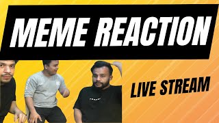 Meme Reaction  @Paroo_is_live  #live #stream #dosti #funny #delhi #londe #group #new #funny #comedy