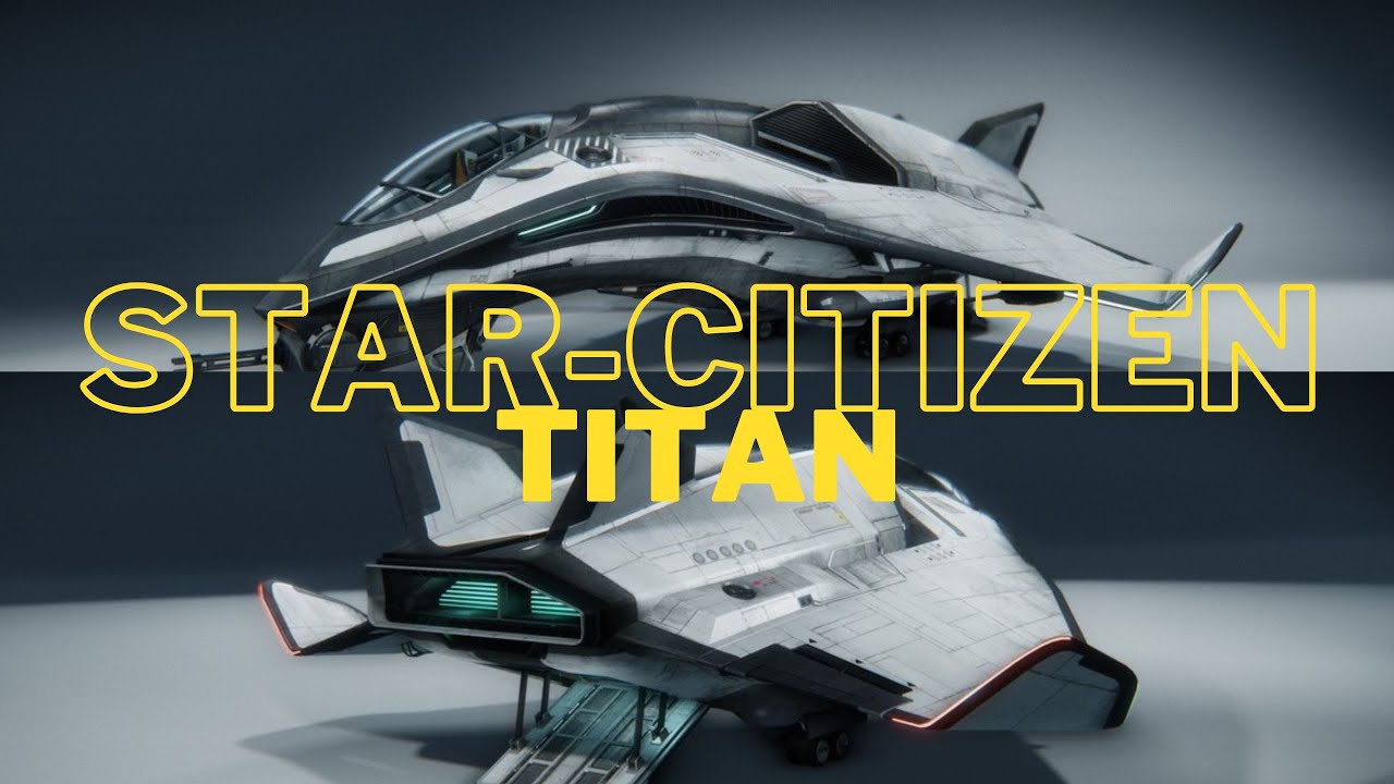 Star Citizen Avenger Titan YouTube