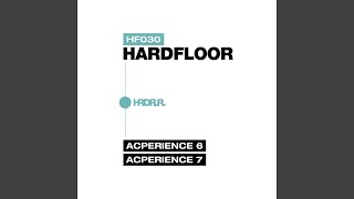 Acperience 7 - Hardfloor