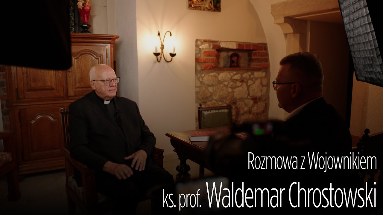 Rozmowa z Wojownikiem ks. prof. dr hab. Waldemarem Chrostowskim / Dlaczego warto czytać Pismo św.