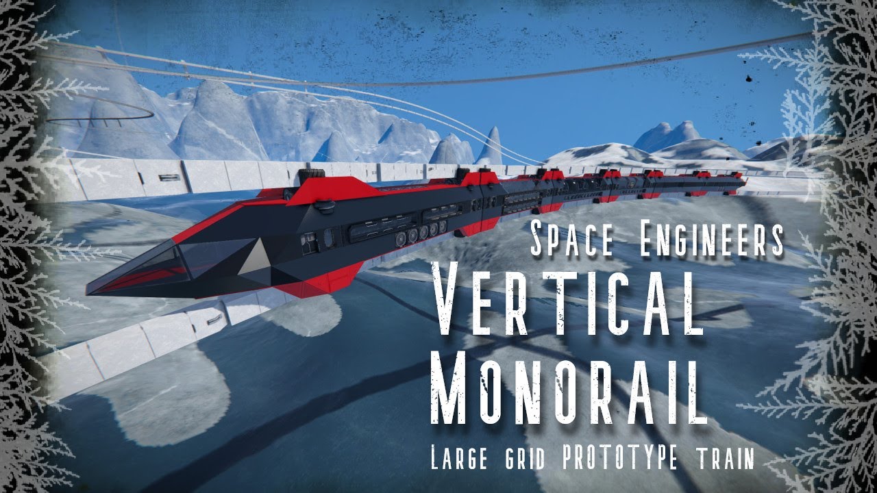 Space Engineers - Vertical Bi-rail Mk. 1 [prototype] - YouTube