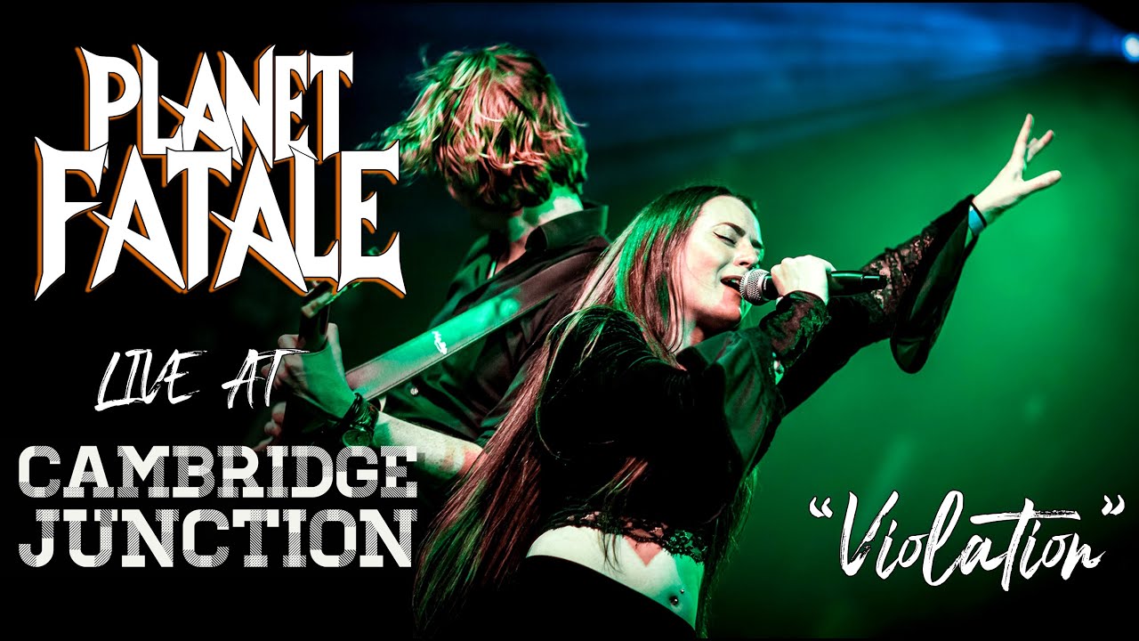 Watch Planet Fatale - "Violation" LIVE at Cambridge Junction on YouTube Watch Planet Fatale - "Violation" LIVE at Cambridge Junction on YouTube