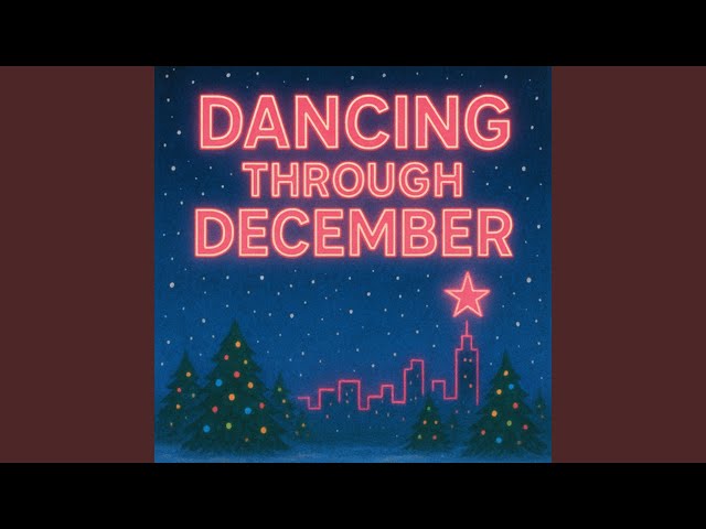 Dancing Through December