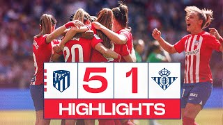 HIGHLIGHTS | Atlético de Madrid Femenino 5-1 Real Betis | Liga F 2023-24