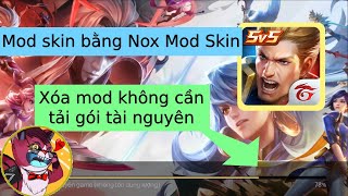 Cách mod skin bằng "Nox Mod Skin", xóa mod không cần tải gói tài nguyên screenshot 2
