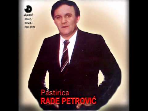 Rade Petrovic - Seljacke ruke vrednije od zlata - (Audio 1987)