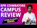 Kpr coimbatore campus review  placement  salary  admission  fees  ranking