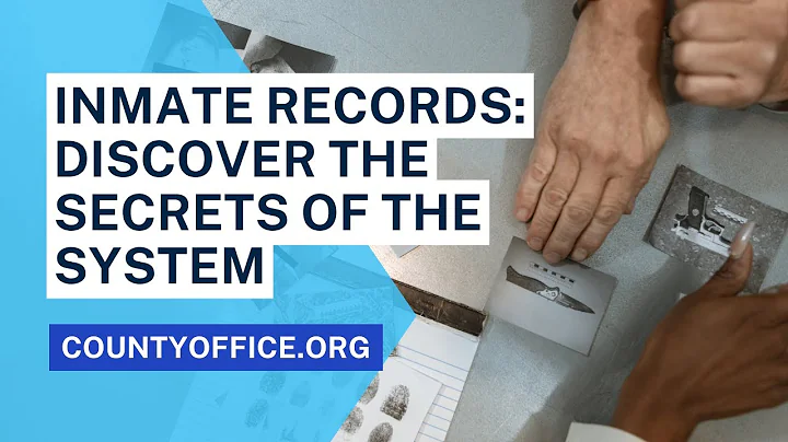 Inmate Records: Discover the Secrets of the System - CountyOffice.org