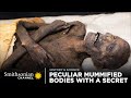 Peculiar Mummified Bodies w/ a Secret 💀 Smithsonian Channel