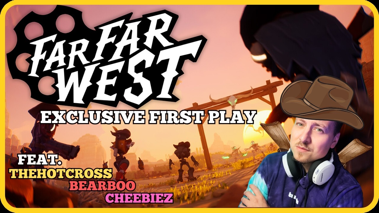 Far Far West EXCLUSIVE First play!!