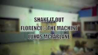 Shake It Out Florence The Machine - Lukas Mcfarlane