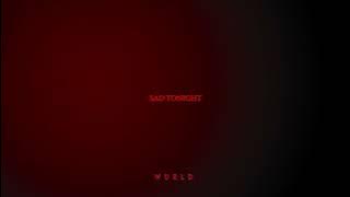 WURLD - SAD TONIGHT (AUDIO)