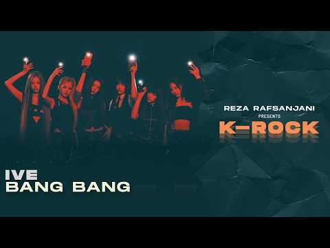 IVE (아이브) - BANG BANG (Rock / Band Version)