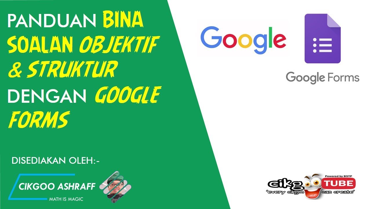 Panduan Bina Soalan Objektif dan Struktur dengan Google 