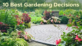 Top 10 Gardening Decisions I’ll Never Regret