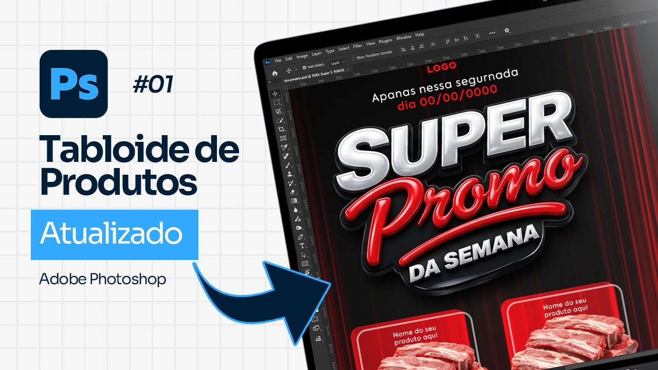 Como Criar TABLOIDE PARA AÇOUGUE no Photoshop | Parte 01