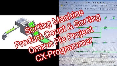 Sorting Machine Product Count & Sorting, Omron Plc Project CX-Programmer