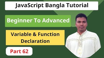 JavaScript Bangla Tutorial [#62] || how to variable and function in ES6
