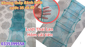12 cửa ngục Lú thái lan hôm cải tiến khung thép, cước đánh biển. 0335//339../558