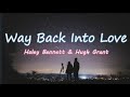 Way Back Into Love (Lyrics) - Haley Bennett & Hugh Grant