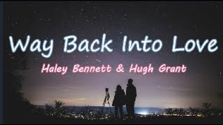 Video thumbnail of "Way Back Into Love (Lyrics) - Haley Bennett & Hugh Grant"