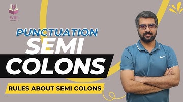 PUNCTUATION | SEMICOLONS | RULES ON USAGE OF SEMICOLONS | CSP WAQAR HASSAN | CSS/PMS | WHI INSTITUTE