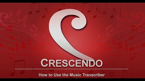 How to Use the Music Transcriber | Crescendo Music Notation Tutorial