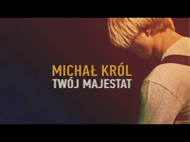 Michal Krol - Ty jestes swiatlem
