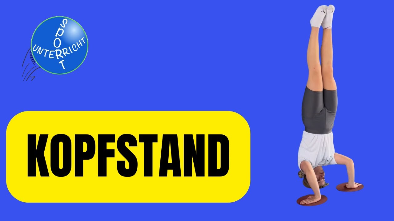 Kopfstand lernen-Sportunterricht