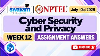 NPTEL Cyber Security and Privacy | Week12 Assignment Answers 2026 | Accurate Answers #cybersecurity
