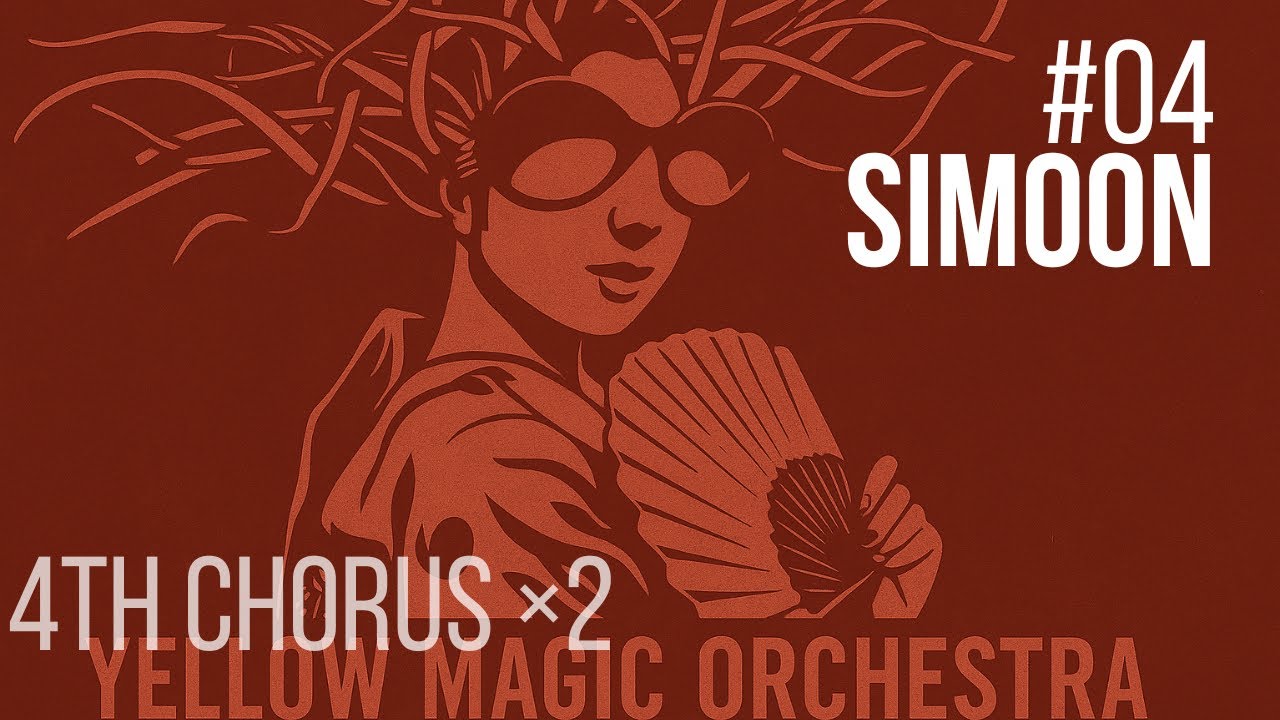 04. Simoon - 4th Chorus (Looped 30 times)