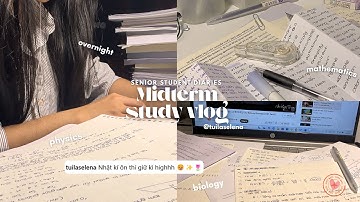 MIDTERM STUDY VLOG |  Nhật kí ôn thi giữa kì tháng 3 ༘˚⋆𐙚｡⋆𖦹.✧˚