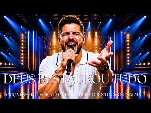QUANDO A FAMÍLIA ESTAVA QUEBRADA, DEUS RESTAUROU TUDO | LOUVOR GOSPEL 2026