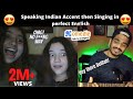 Speaking indian accent then singing in perfect english on omegle  hey there delilah  rishabhraj