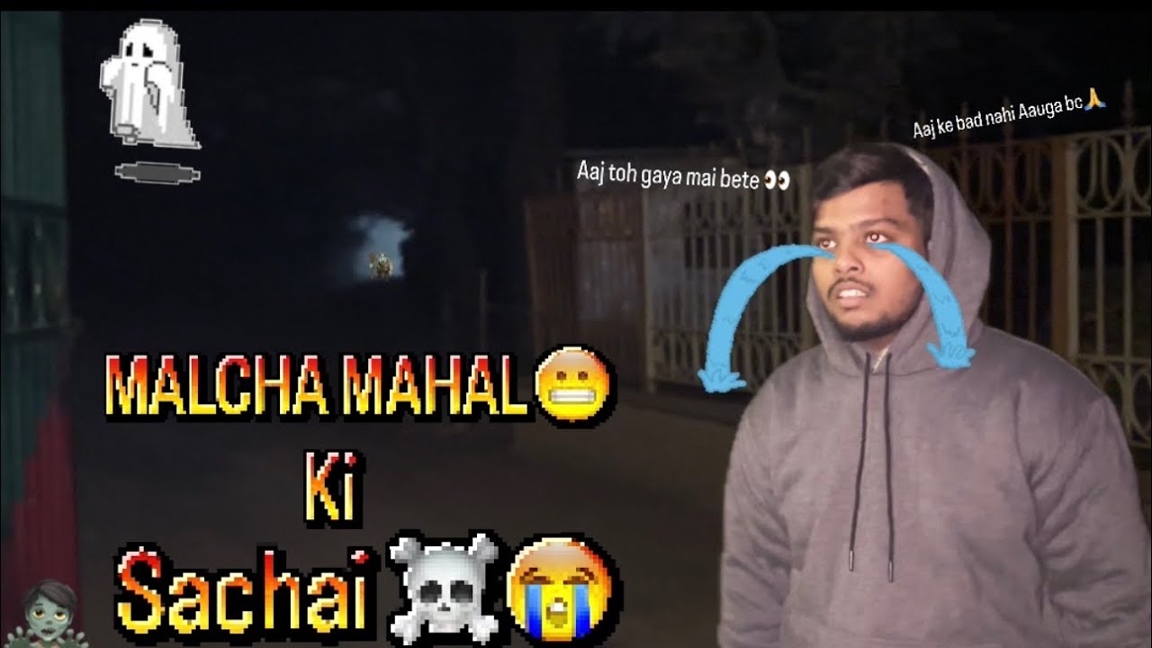 Malcha Mahal ki sachai 🧌💔|| Don’t visit in Night 🫵🙏|| Lifestyle deepak ...