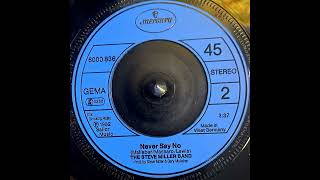 The Steve Miller Band - Never Say No (1982)