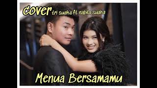 Download Lagu COVER | Tri Suaka ft Nabila Suaka - Menua Bersamamu ( duet romantis )