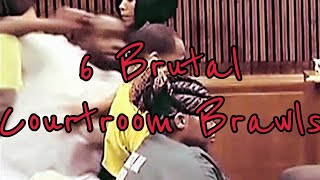 Top 6 Courtroom Brawls