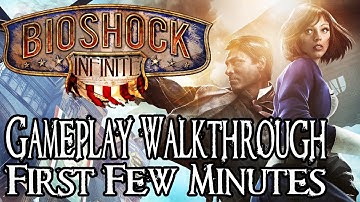BioShock Infinite Gameplay Walkthrough - First Few Minutes (PC/PS3/XBOX 360) HD