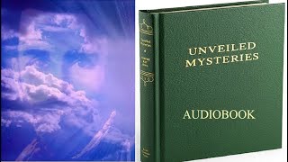 Unveiled Mysteries. Audiobook. Part 1.