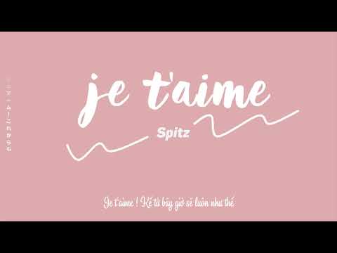 [Vietsub] Spitz - Je t'aime「ジュテーム - スピッツ」