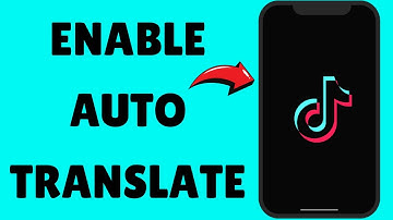 How To Turn On Auto Translate On TikTok