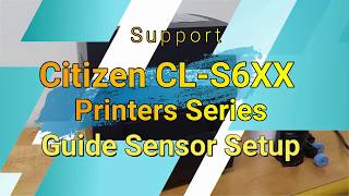 CITIZEN CL-S631 / CL-S621 SERIES MATERIAL SENSOR CALIBRATION