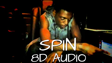 Kodak Black - Spin | 8D Audio🎧