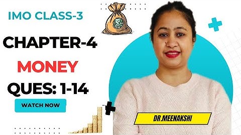 ✅IMO Class-3 ⭕ MONEY Chapter-4 🤑Ques: 1-14 Math Olympiad  💯Dr. Meenakshi Guptta  SOF